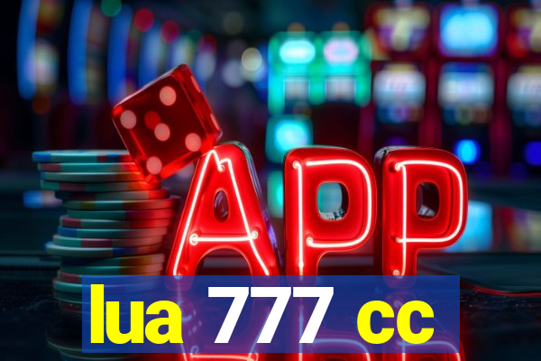 lua 777 cc