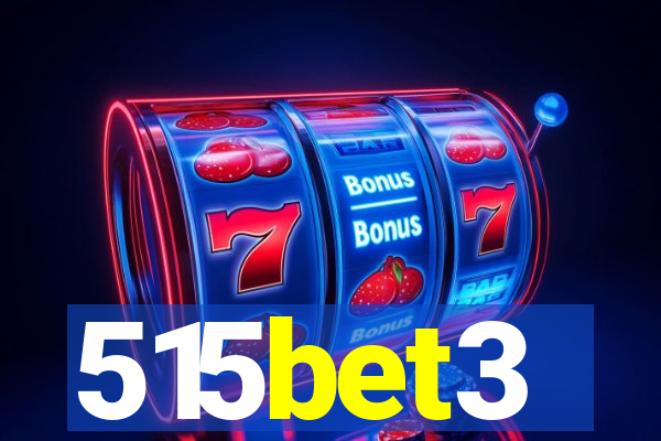 515bet3