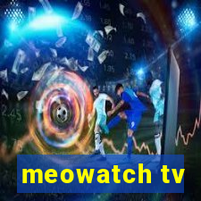 meowatch tv