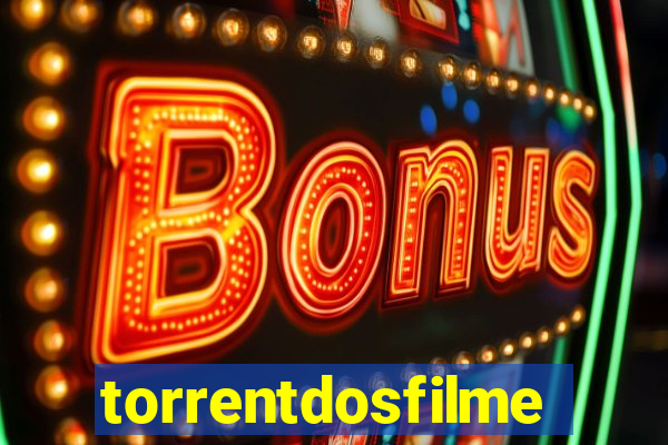 torrentdosfilmeshd