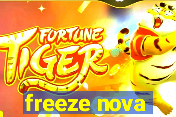 freeze nova