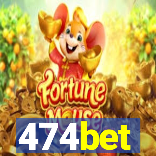 474bet
