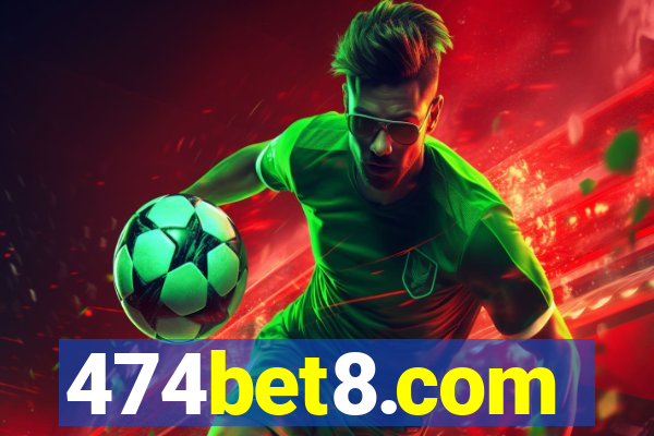 474bet8.com