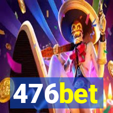 476bet