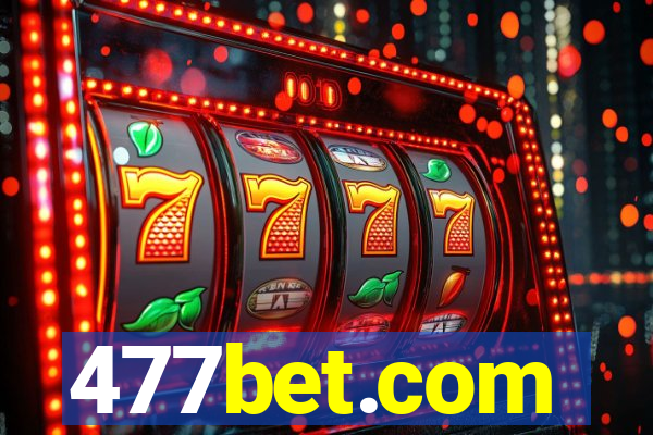 477bet.com