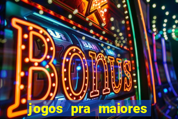 jogos pra maiores de 18