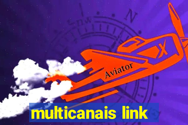 multicanais link