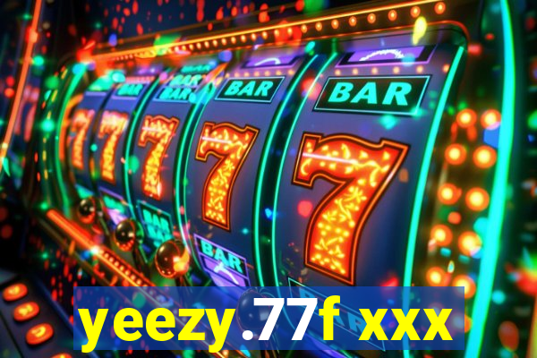 yeezy.77f xxx