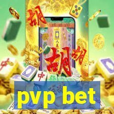 pvp bet