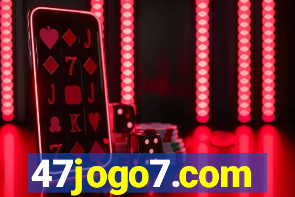 47jogo7.com