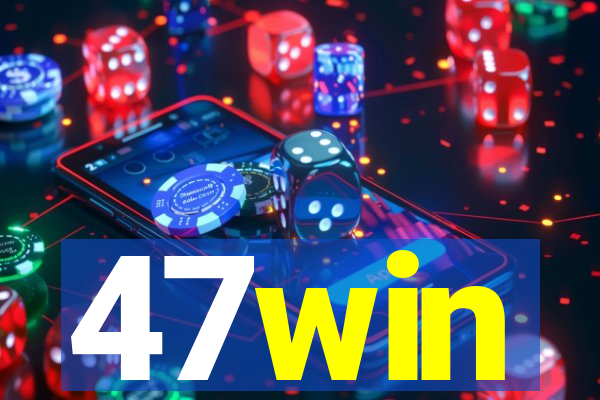 47win