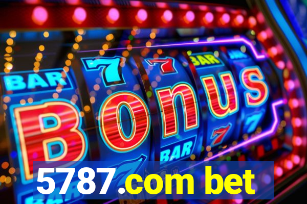 5787.com bet