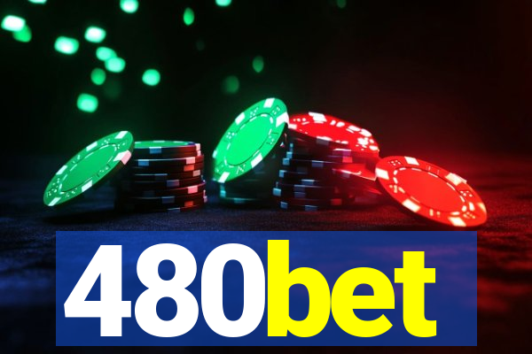 480bet