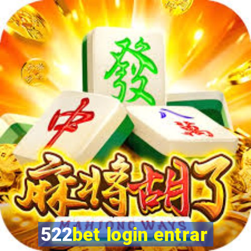 522bet login entrar