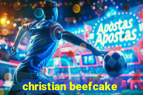 christian beefcake