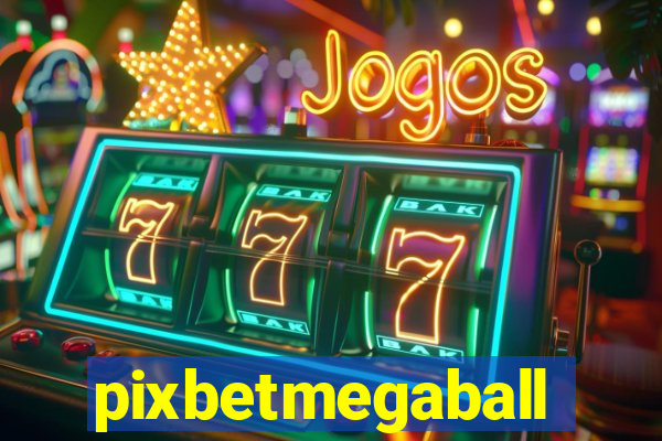 pixbetmegaball