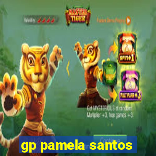 gp pamela santos