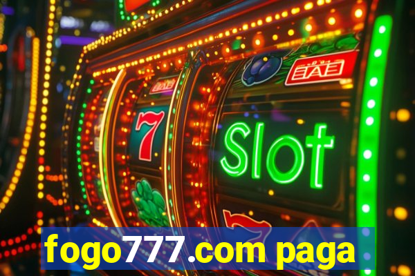 fogo777.com paga