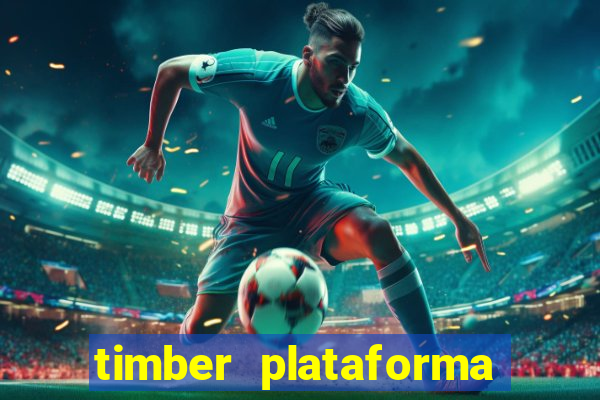timber plataforma de jogos