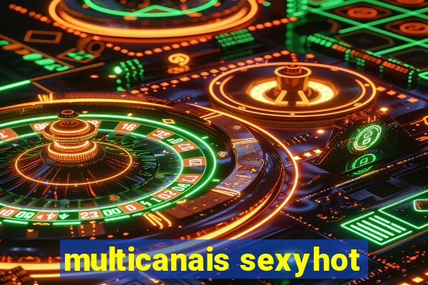 multicanais sexyhot