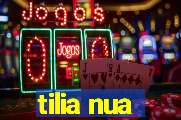 tilia nua