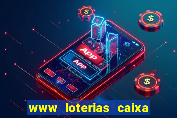www loterias caixa com br ultimos resultados