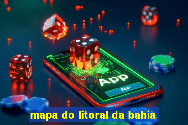 mapa do litoral da bahia
