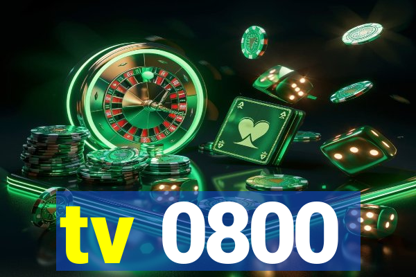 tv 0800