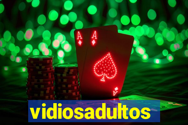 vidiosadultos