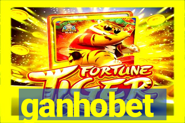 ganhobet