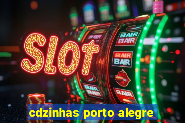 cdzinhas porto alegre
