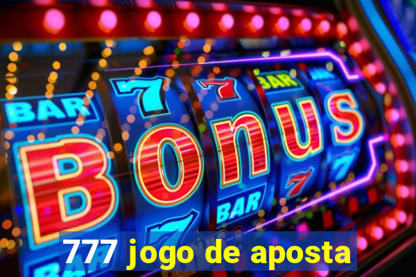 777 jogo de aposta