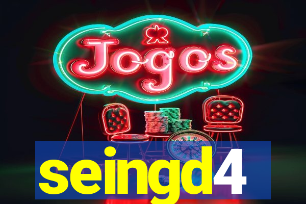 seingd4