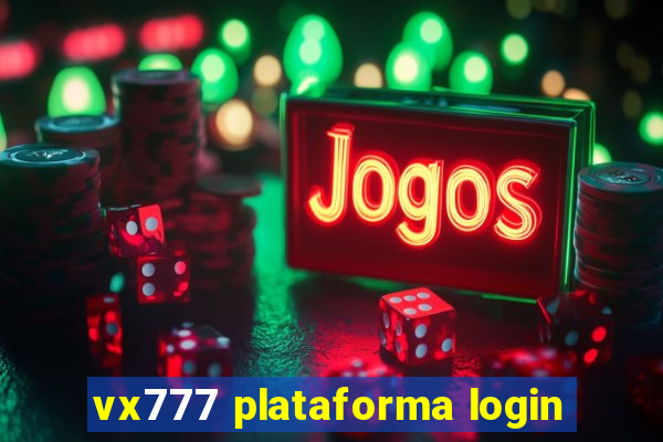 vx777 plataforma login