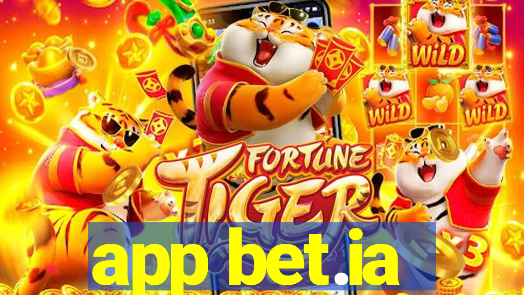 app bet.ia