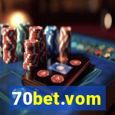 70bet.vom