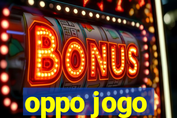 oppo jogo