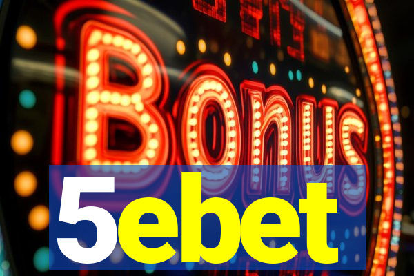 5ebet