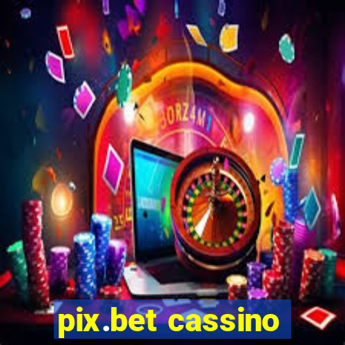 pix.bet cassino