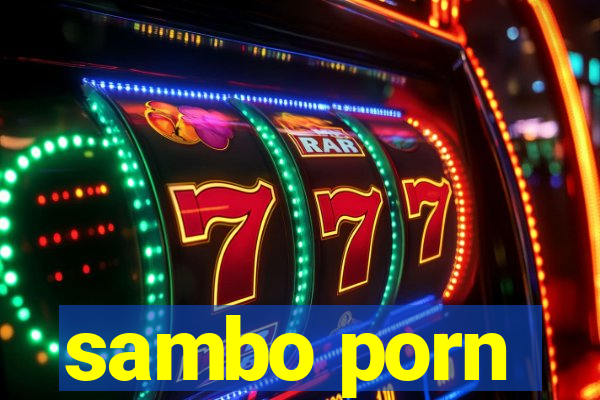 sambo porn