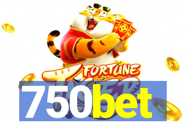 750bet
