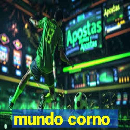 mundo corno