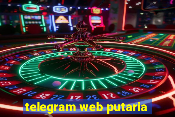 telegram web putaria