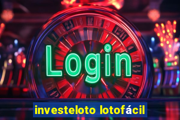investeloto lotofácil
