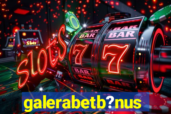 galerabetb?nus