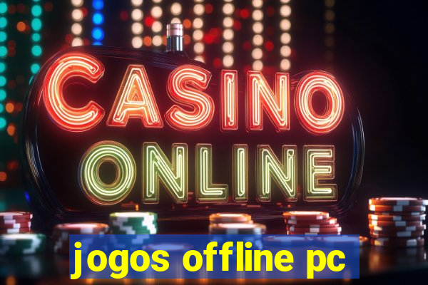 jogos offline pc