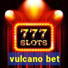 vulcano bet