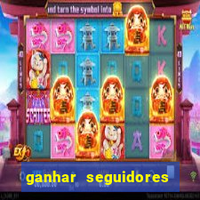 ganhar seguidores instagram gratis