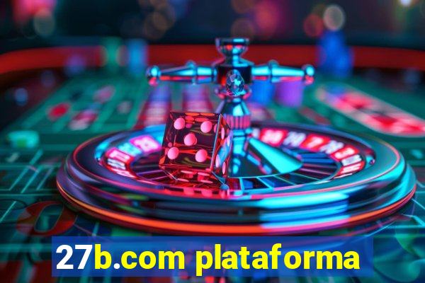 27b.com plataforma