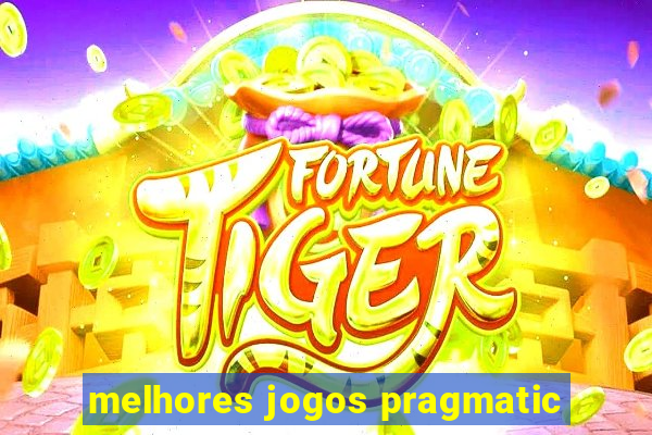 melhores jogos pragmatic
